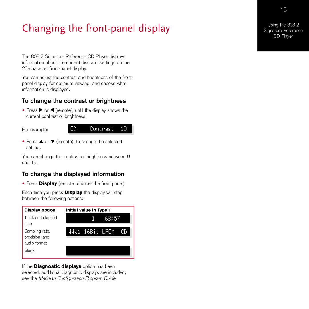 Meridian Audio 808.2I manual Changing the front-panel display, To change the contrast or brightness 