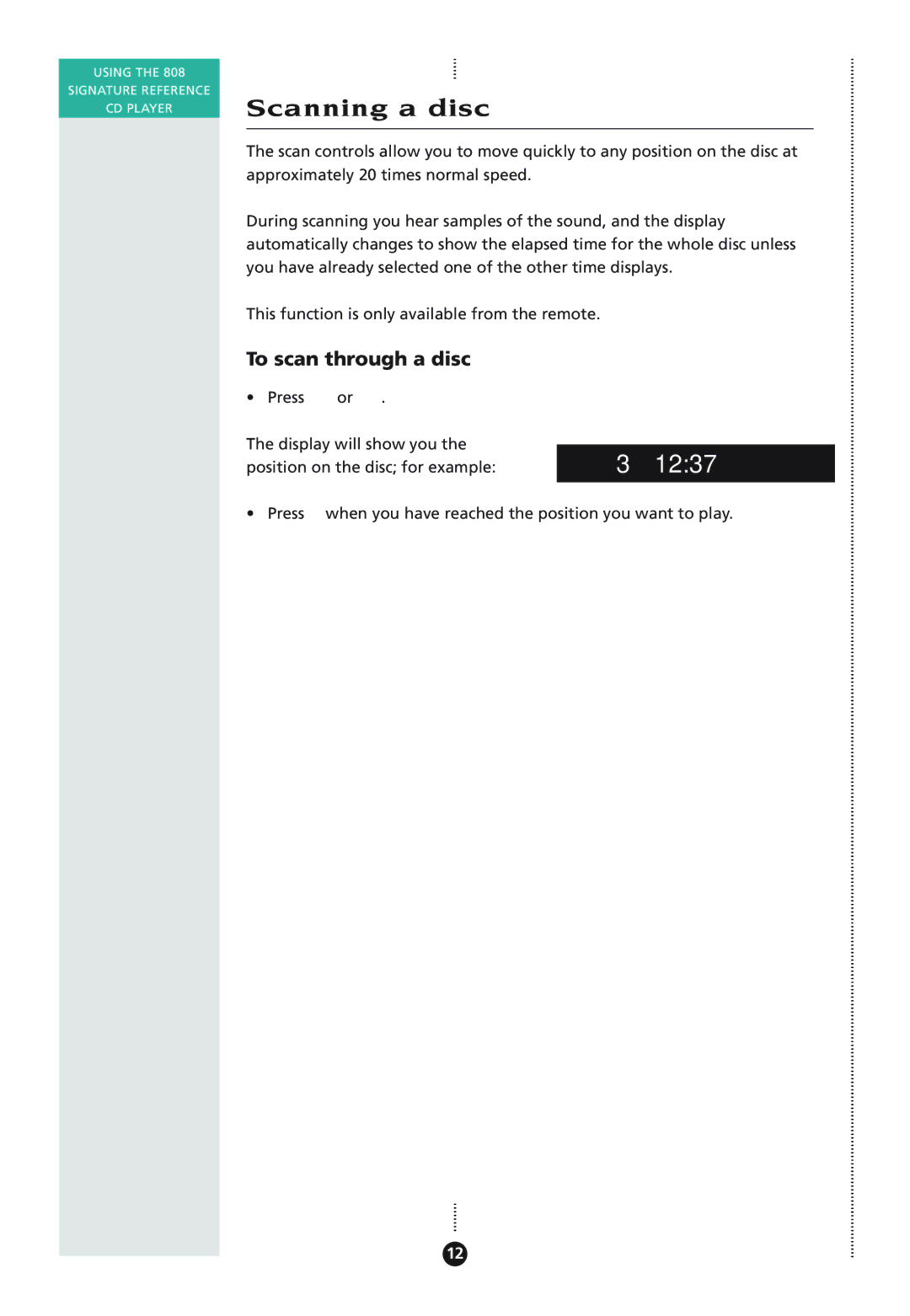 Meridian Audio 808I manual Scanning a disc, 1237, To scan through a disc 