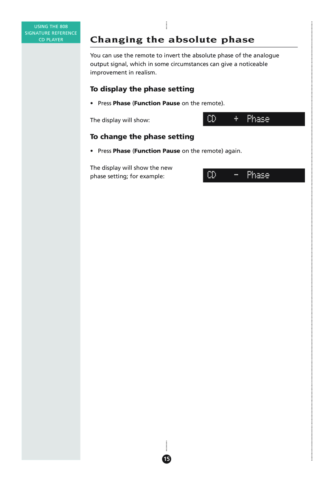 Meridian Audio 808I manual Changing the absolute phase, + Phase, To display the phase setting, To change the phase setting 