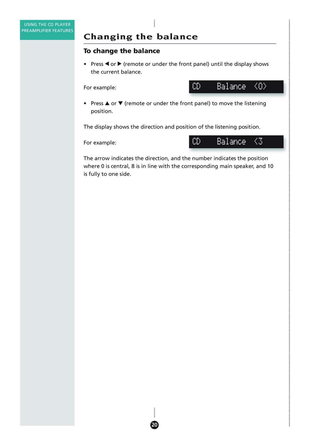 Meridian Audio 808I manual Changing the balance, CD Balance, To change the balance 