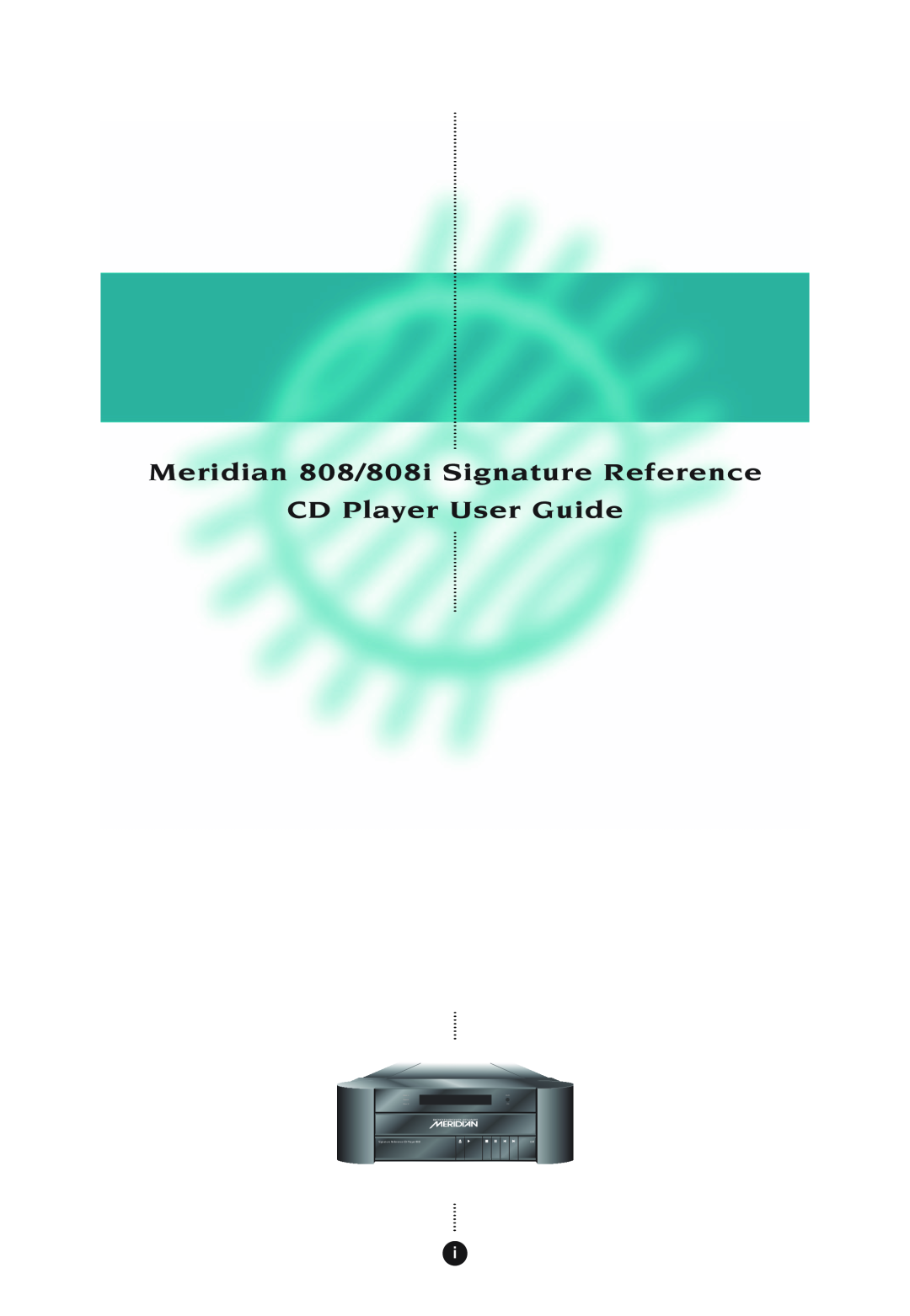 Meridian Audio 808I Meridian 808/808i Signature Reference, CD Player User Guide, Signature Reference CD Player, Dvd Cd 