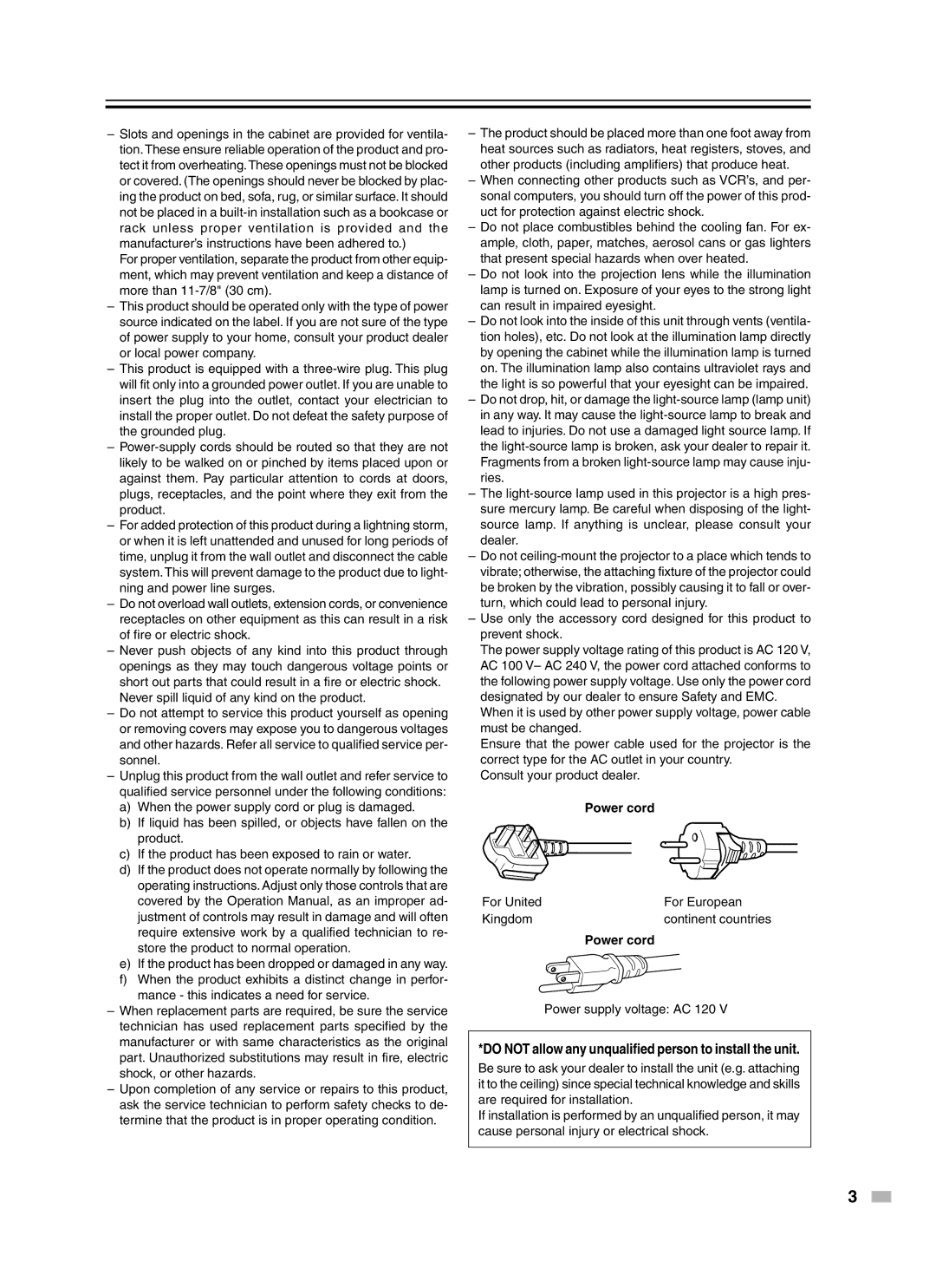 Meridian Audio D-ILA 1080MF2 operation manual Do not allow any unqualified person to install the unit, Power cord 