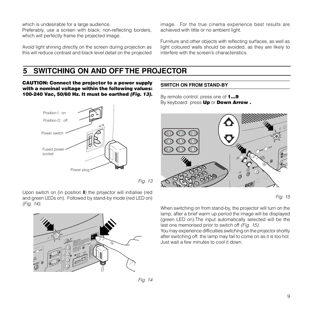 Meridian Audio FDP-DLPHD20 installation manual Switching on and OFF the Projector, Switch on from STAND-BY 