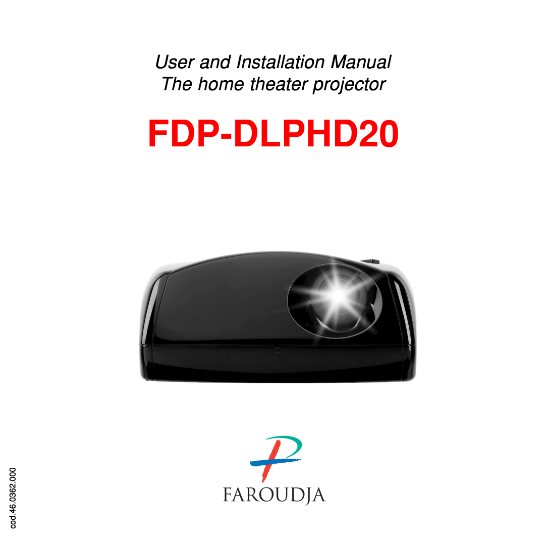 Meridian Audio FDP-DLPHD20 installation manual User and Installation Manual The home theater projector 
