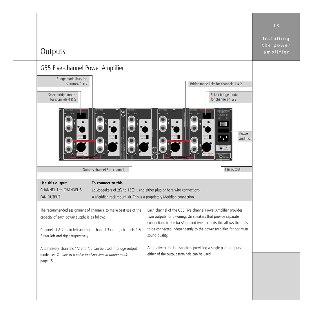 Meridian Audio G Series manual Outputs, Use this output To connect to this, Channel 1 to Channel 