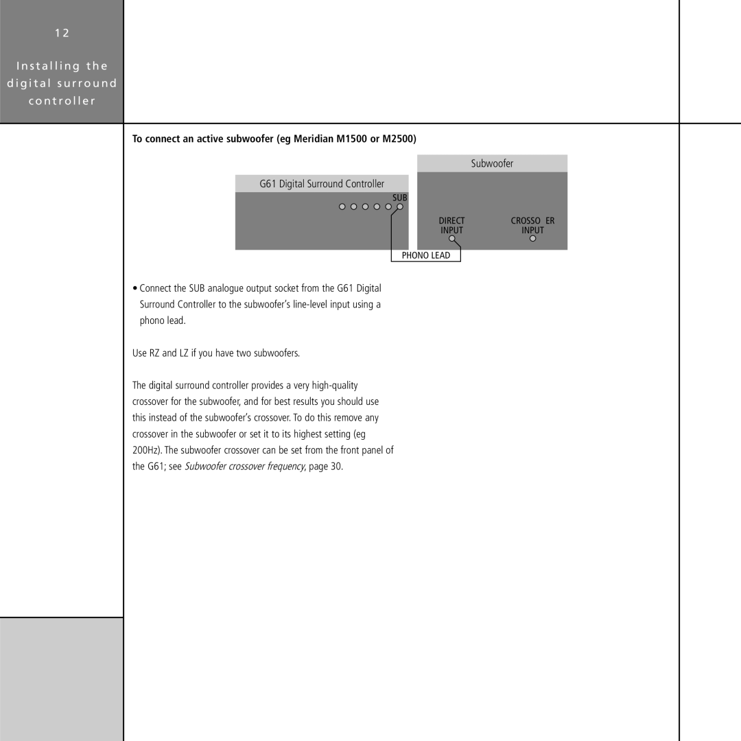 Meridian Audio G61 3UBWOOFER $IGITALI3URROUND #ONTROLLER, To connect an active subwoofer eg Meridian M1500 or M2500 