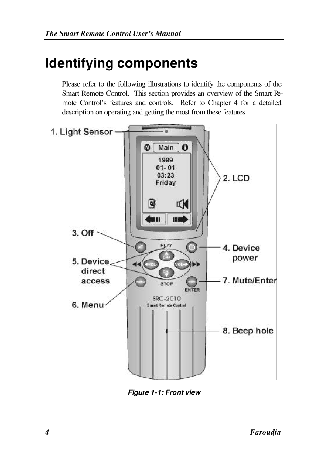 Meridian Audio SRC-2010 operation manual Identifying components, Front view 