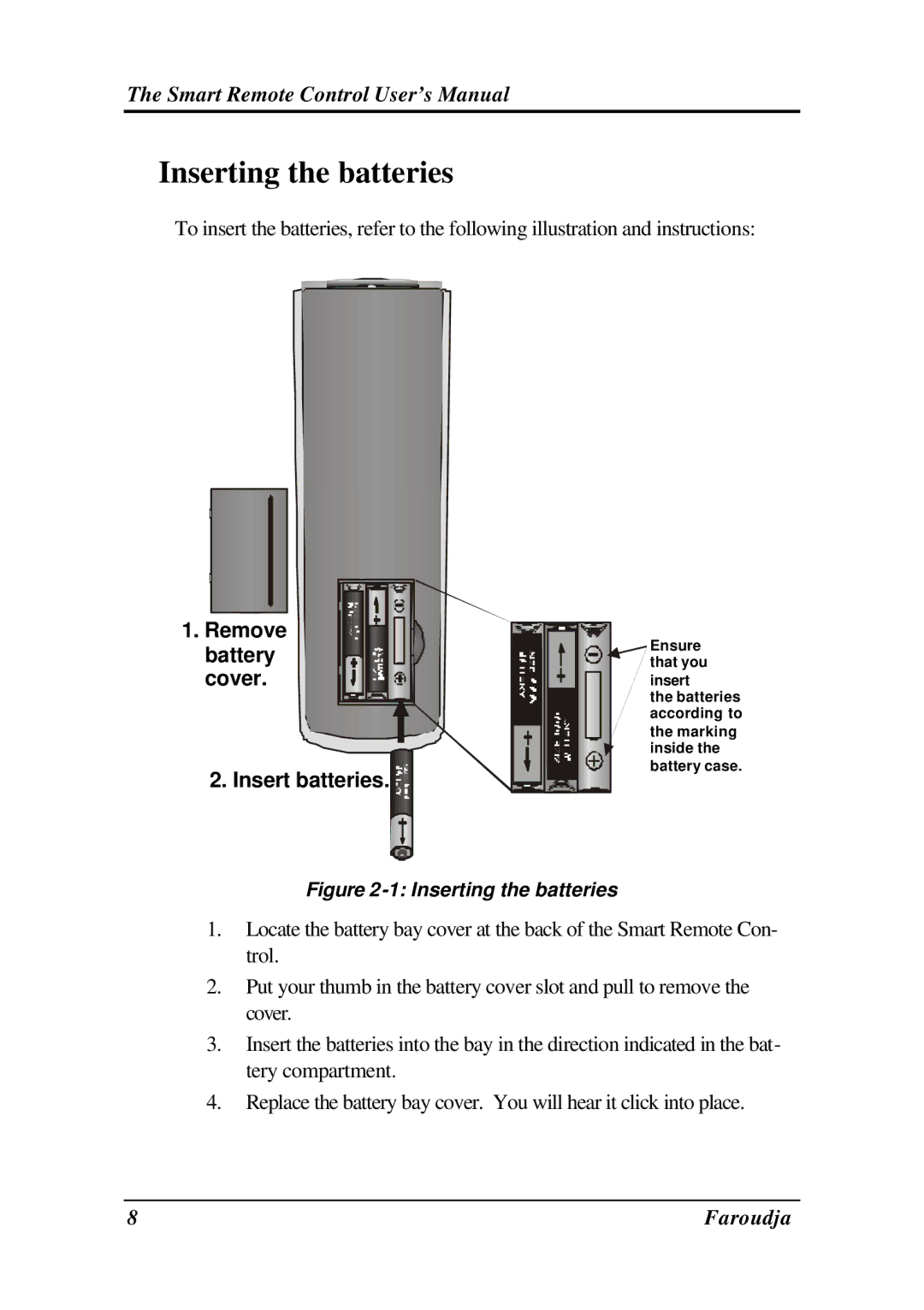 Meridian Audio SRC-2010 operation manual Inserting the batteries, Remove battery cover 