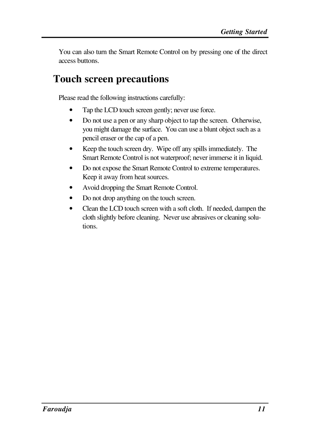 Meridian Audio SRC-2010 operation manual Touch screen precautions 