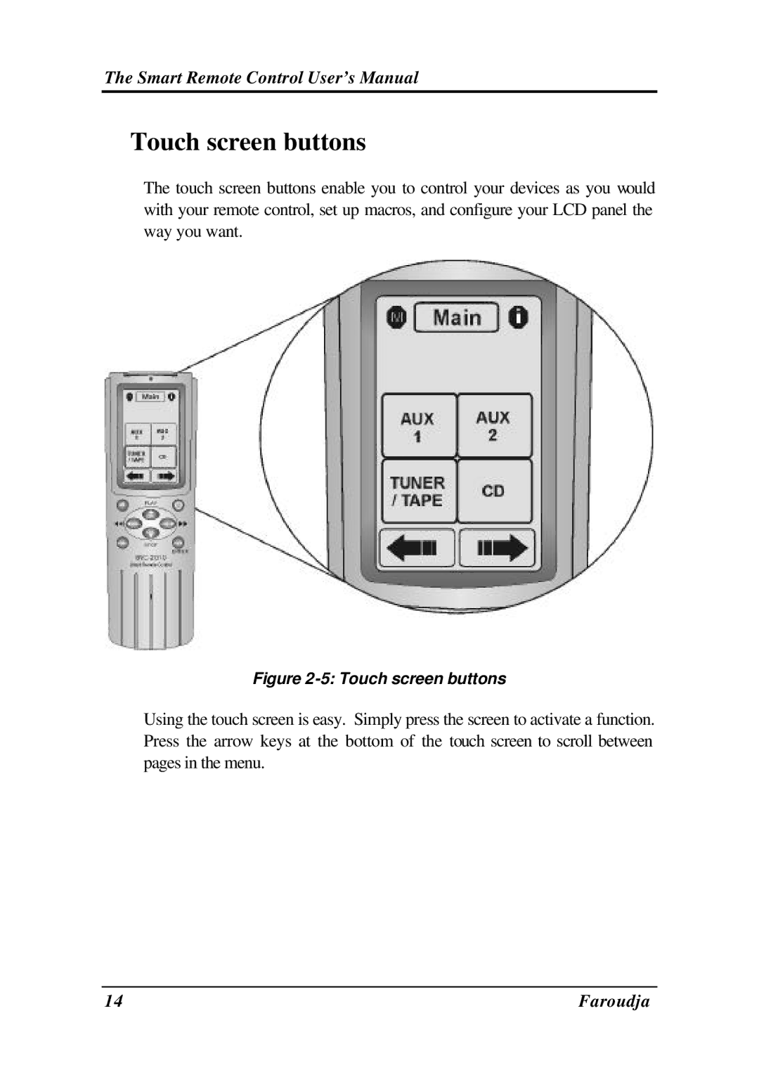 Meridian Audio SRC-2010 operation manual Touch screen buttons 