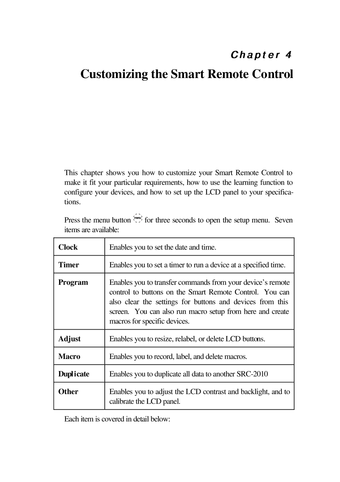 Meridian Audio SRC-2010 operation manual Customizing the Smart Remote Control 