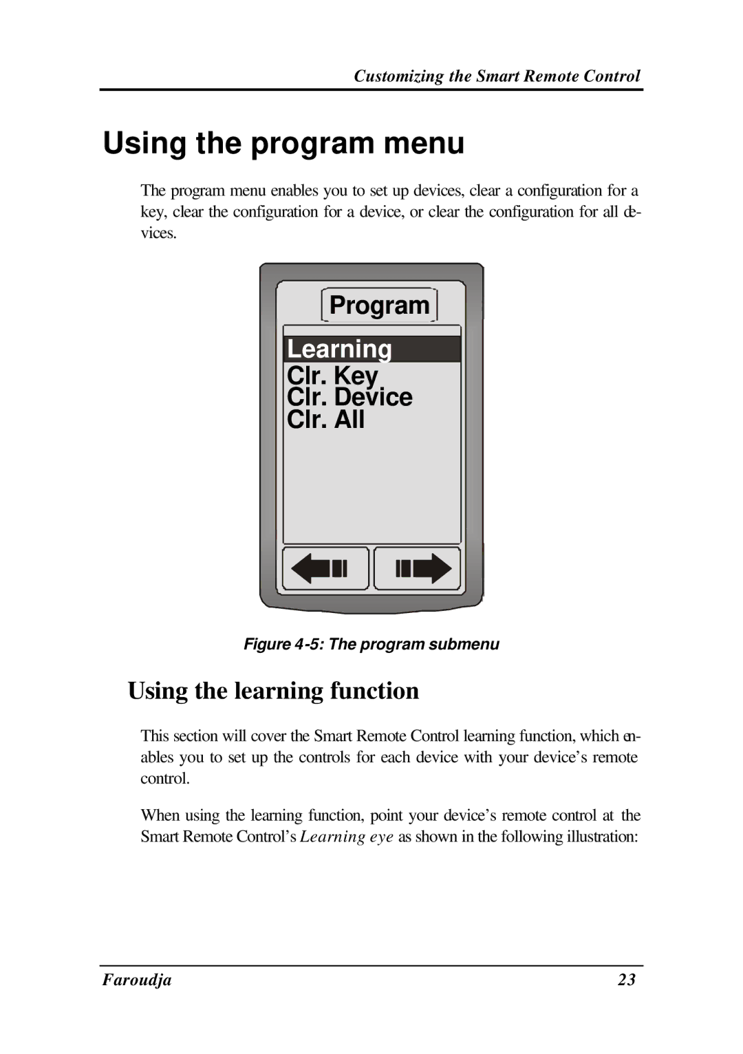 Meridian Audio SRC-2010 operation manual Using the program menu, Using the learning function 