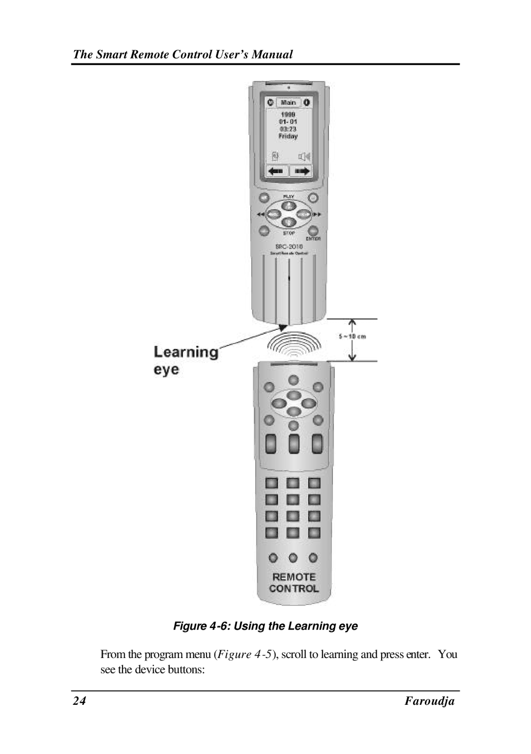 Meridian Audio SRC-2010 operation manual Using the Learning eye 