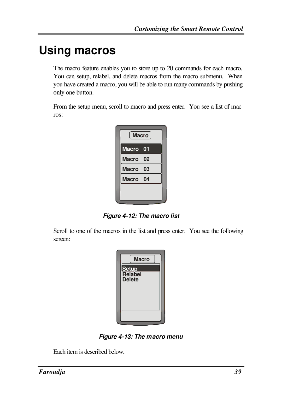 Meridian Audio SRC-2010 operation manual Using macros, The macro list 