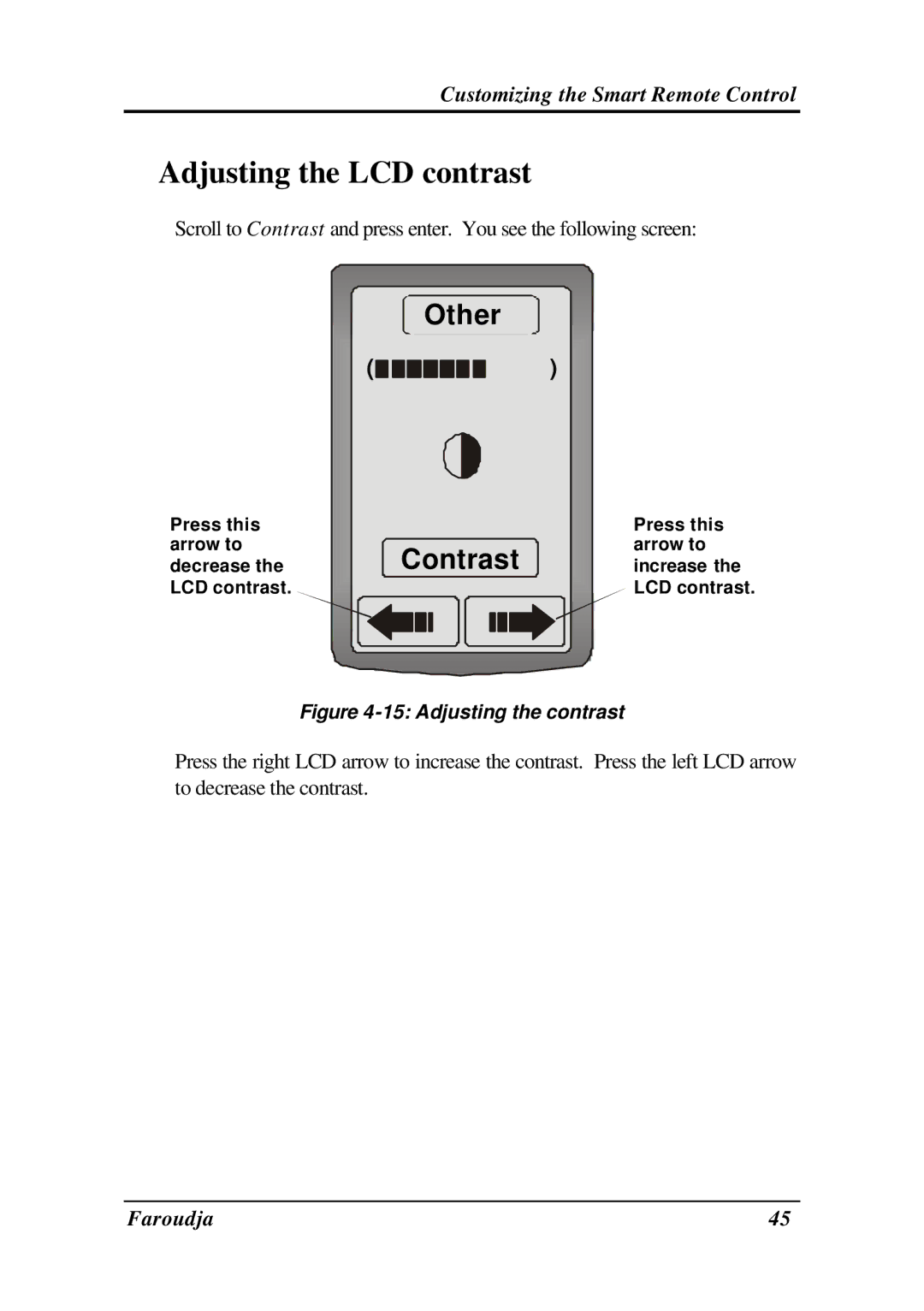 Meridian Audio SRC-2010 operation manual Adjusting the LCD contrast, Contrast 