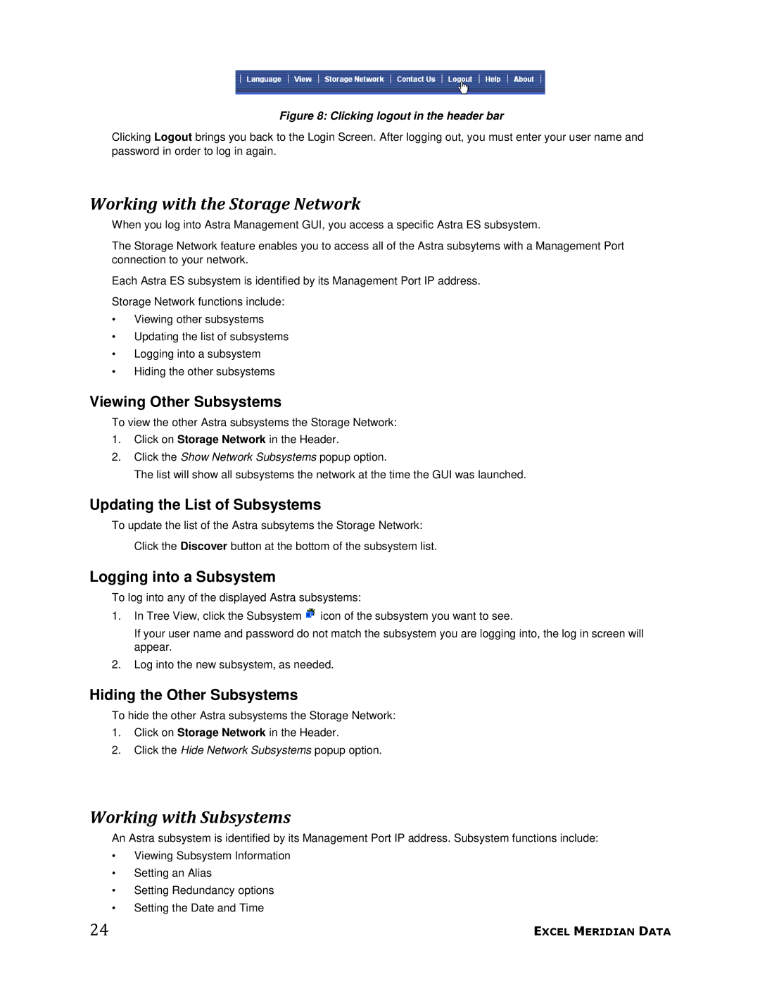 Meridian Data 1 manual Working with the Storage Network, Working with Subsystems 