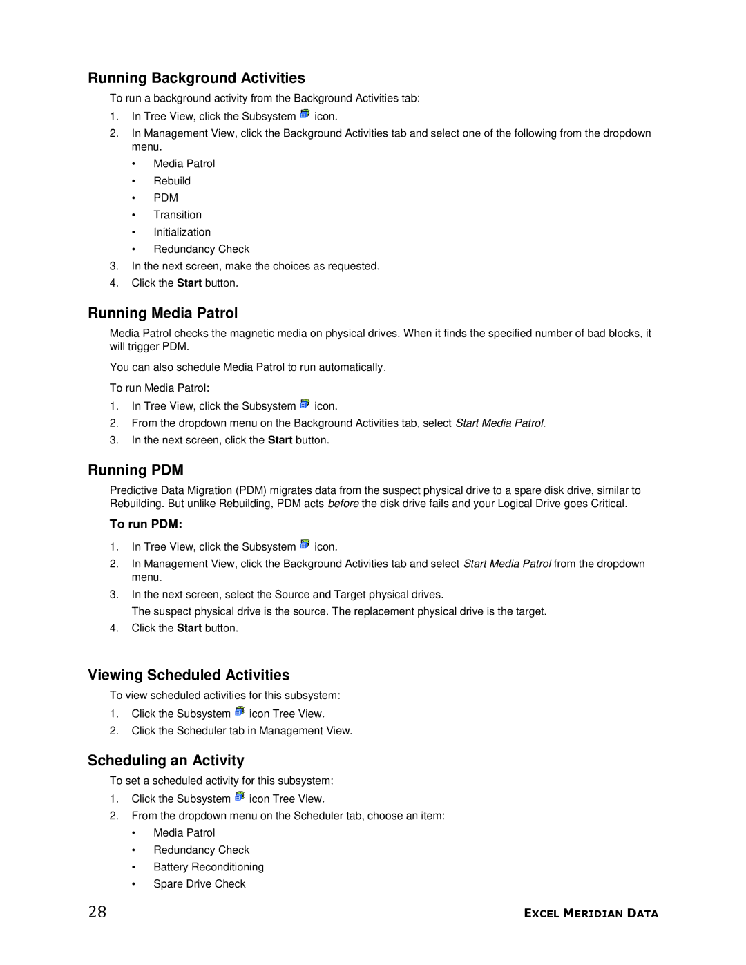 Meridian Data 1 manual Running Background Activities, Running Media Patrol, Running PDM, Viewing Scheduled Activities 