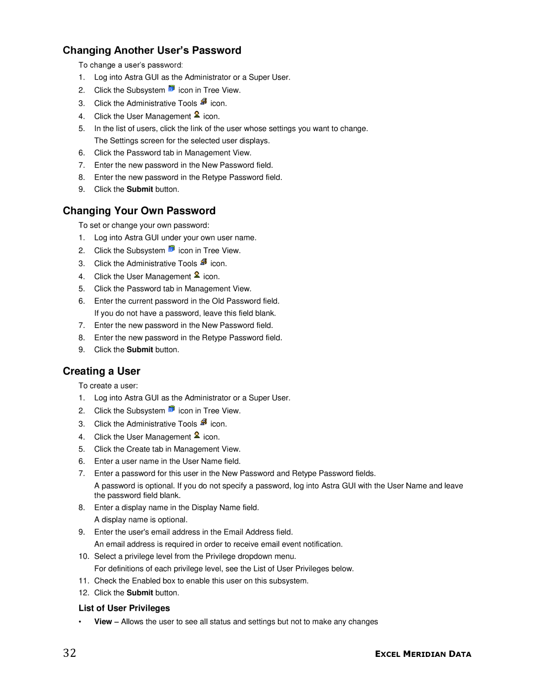 Meridian Data 1 Changing Another User’s Password, Changing Your Own Password, Creating a User, List of User Privileges 