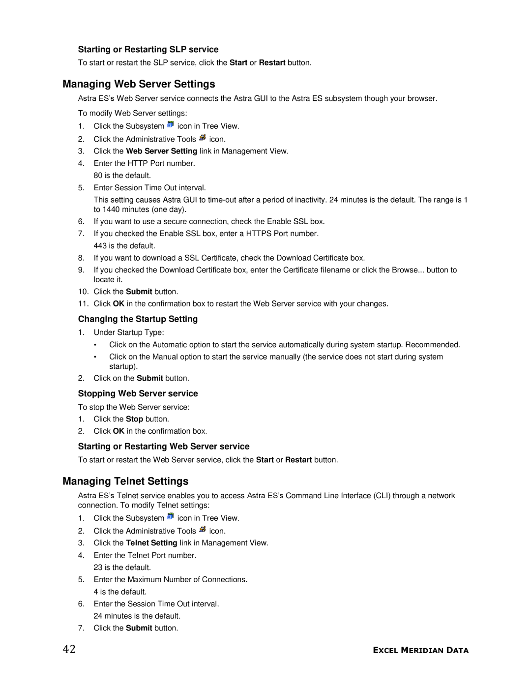 Meridian Data 1 manual Managing Web Server Settings, Managing Telnet Settings, Starting or Restarting SLP service 