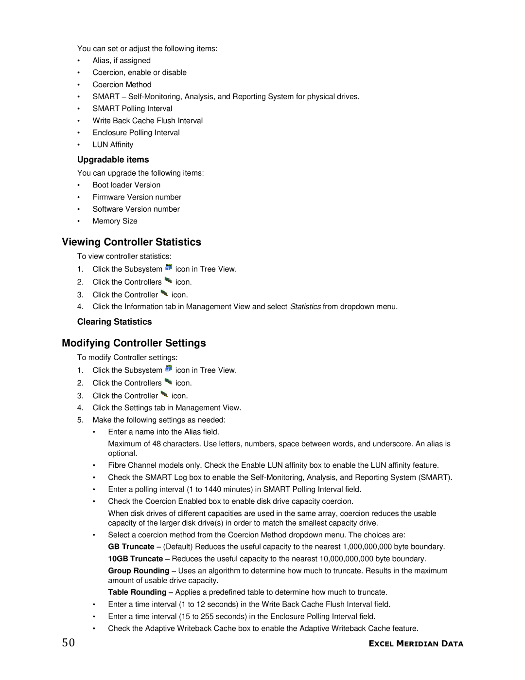 Meridian Data 1 manual Viewing Controller Statistics, Modifying Controller Settings, Upgradable items 