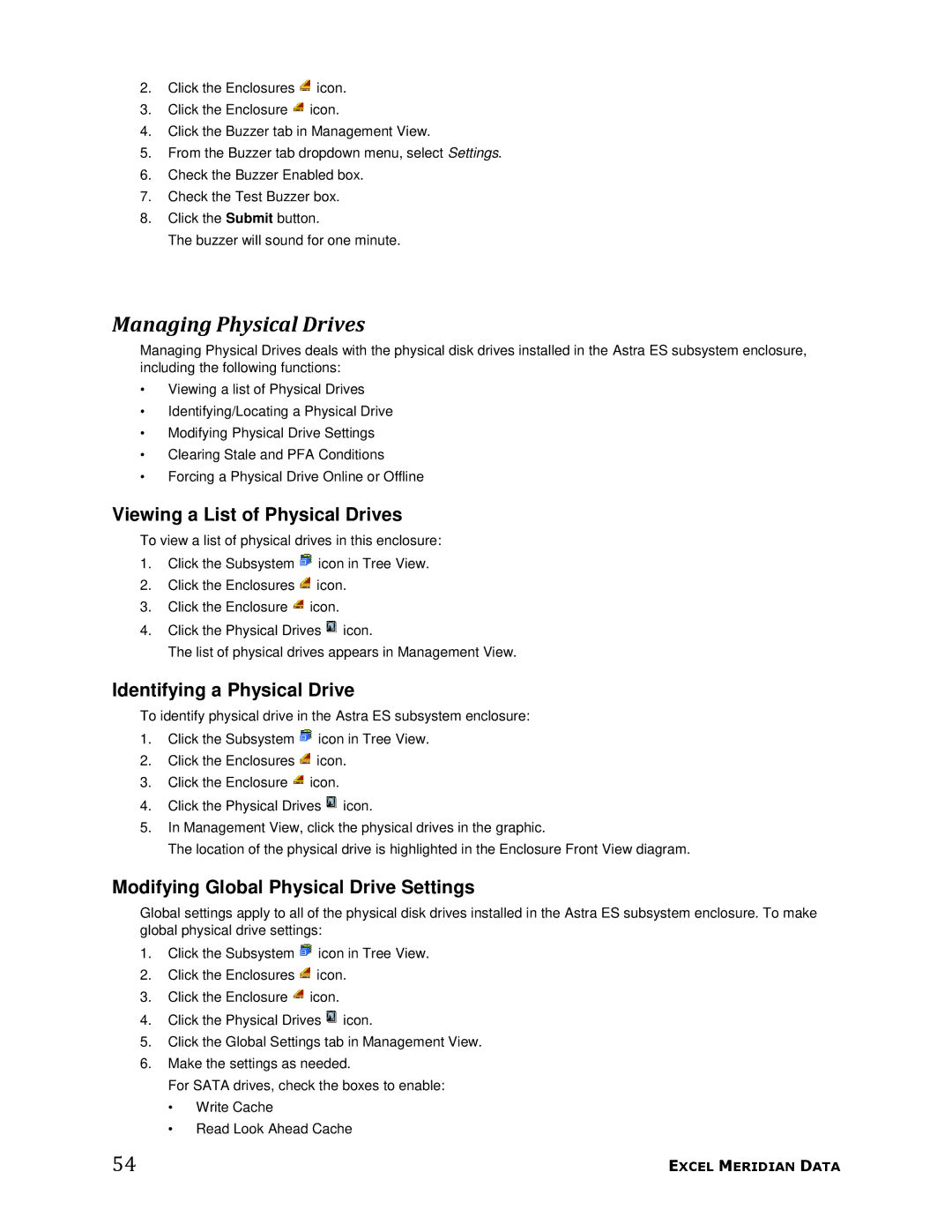 Meridian Data 1 manual Managing Physical Drives, Viewing a List of Physical Drives, Identifying a Physical Drive 