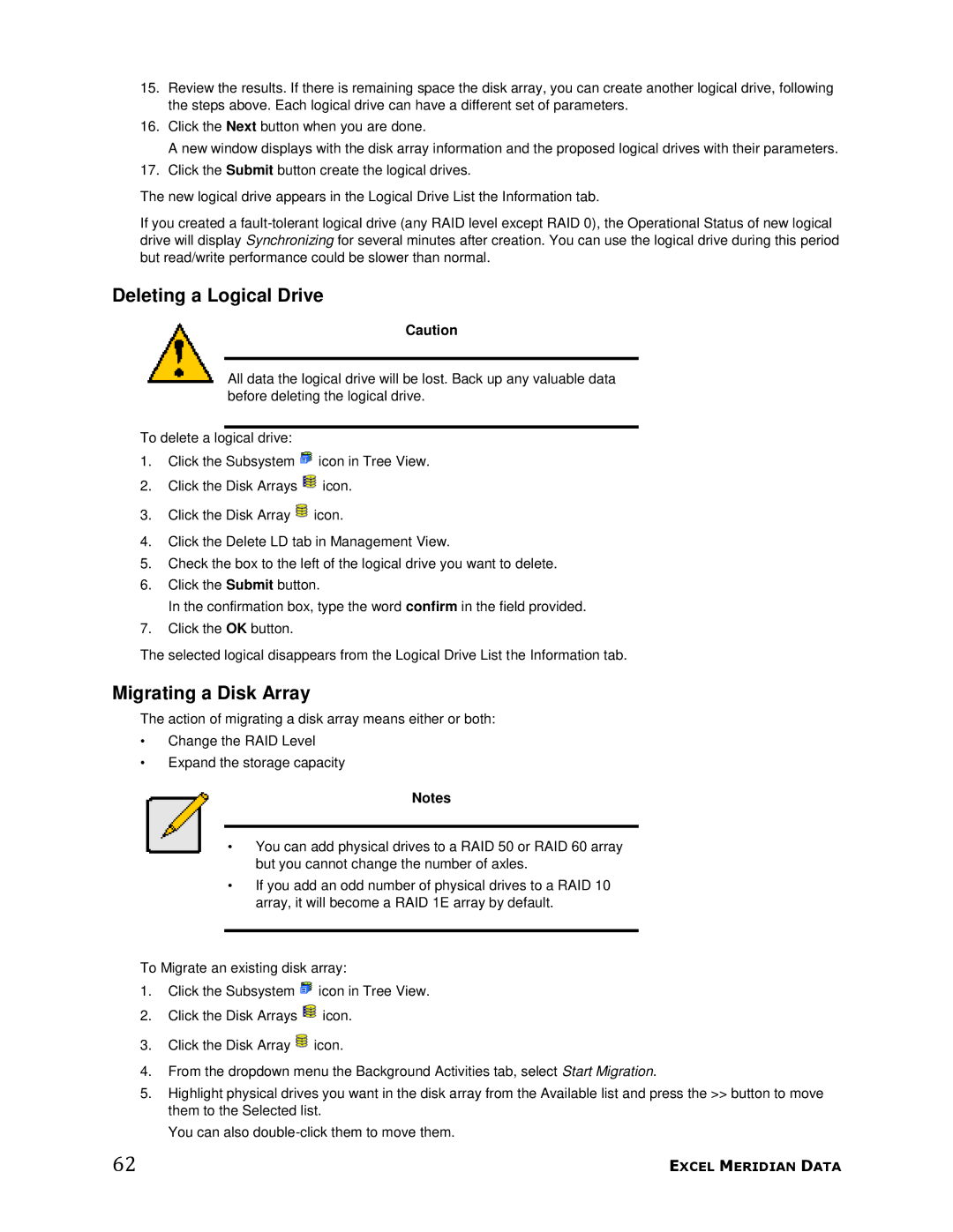 Meridian Data 1 manual Deleting a Logical Drive, Migrating a Disk Array 