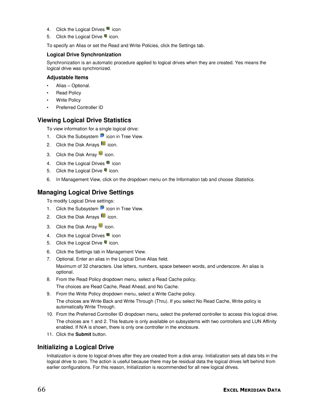 Meridian Data 1 manual Viewing Logical Drive Statistics, Managing Logical Drive Settings, Initializing a Logical Drive 