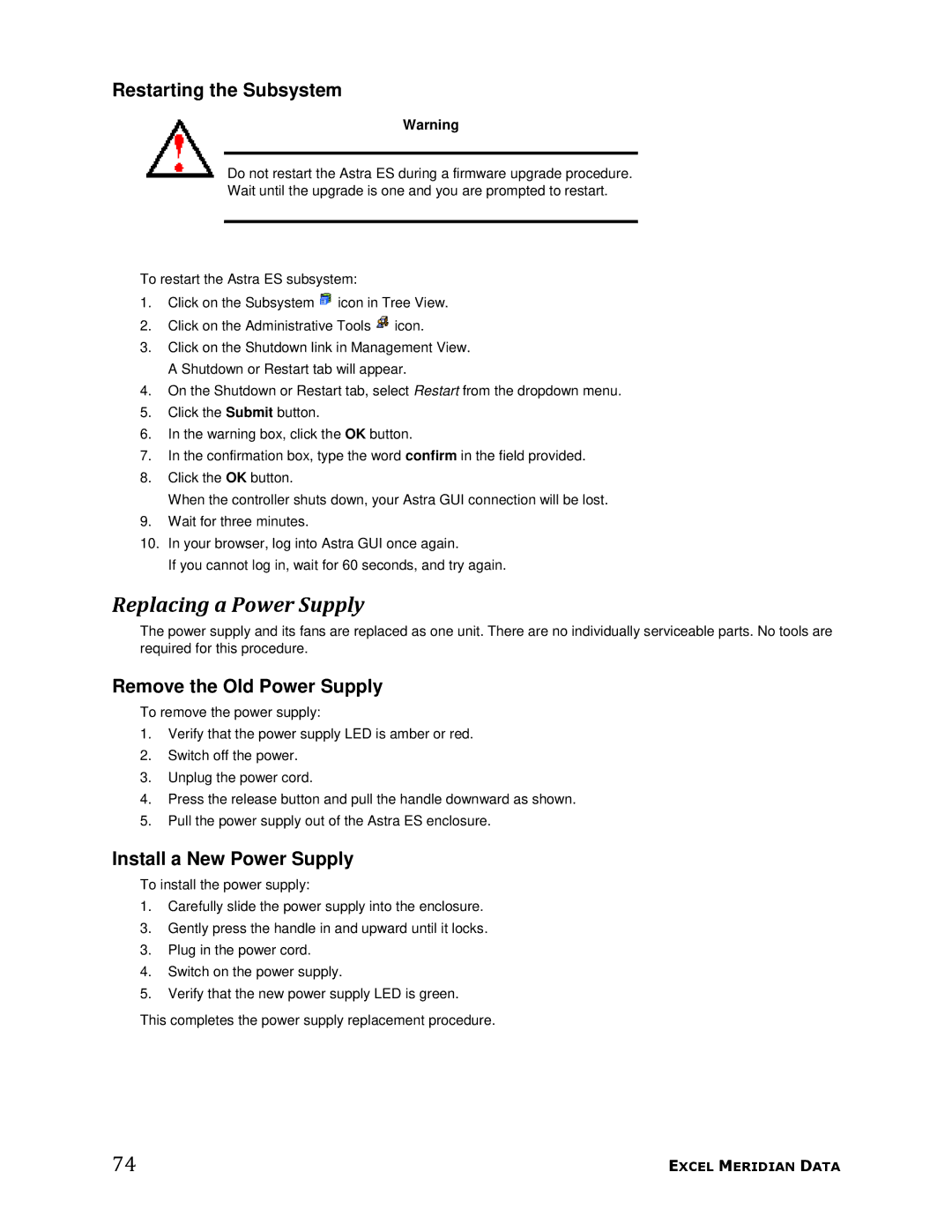 Meridian Data 1 manual Replacing a Power Supply, Restarting the Subsystem, Remove the Old Power Supply 