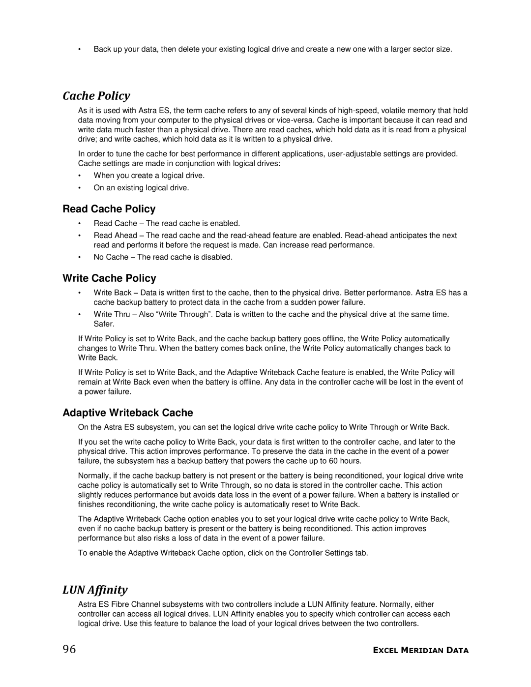 Meridian Data 1 manual LUN Affinity, Read Cache Policy, Write Cache Policy, Adaptive Writeback Cache 