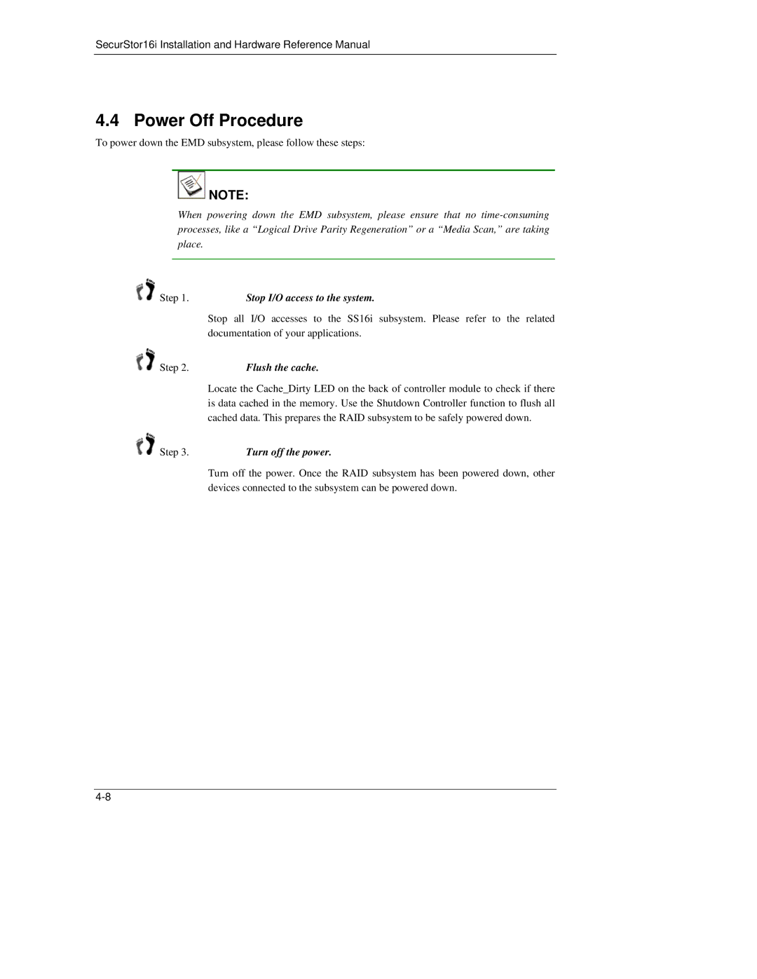 Meridian Data 16i manual Power Off Procedure, Stop I/O access to the system 