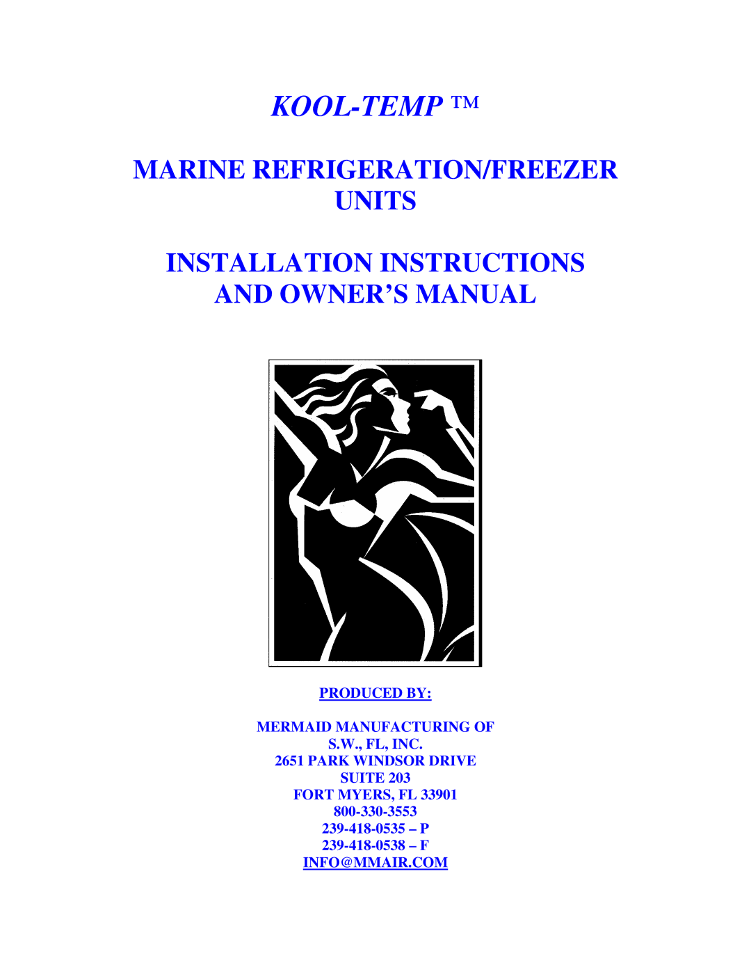 Mermaid REFRIGERATION/FREEZER installation instructions Kool-Temp 