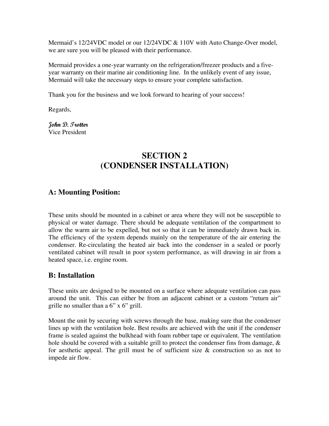 Mermaid REFRIGERATION/FREEZER installation instructions Section Condenser Installation, Mounting Position 