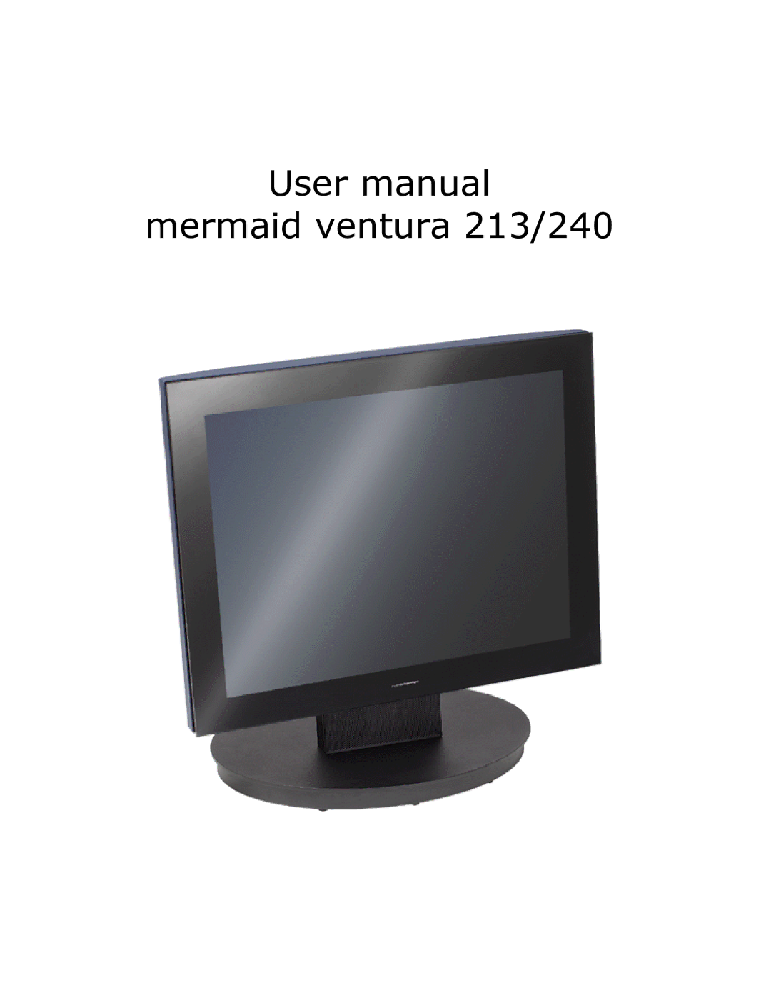 Mermaid Technology user manual Mermaid ventura 213/240 