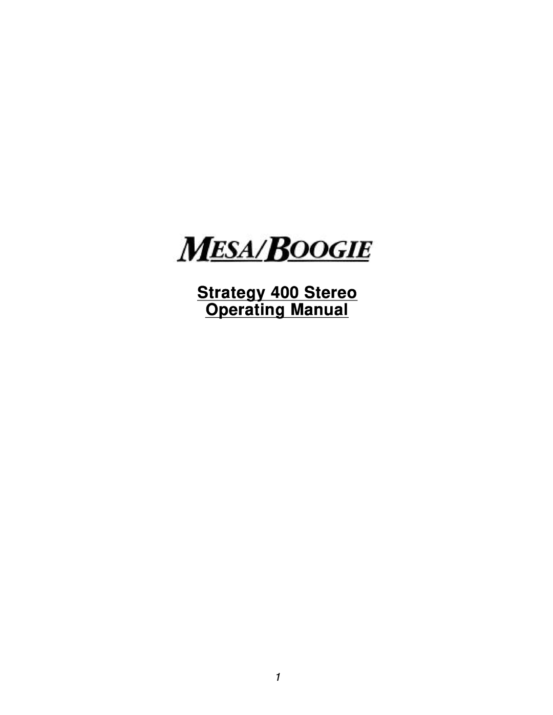 Mesa/Boogie manual Strategy 400 Stereo Operating Manual 