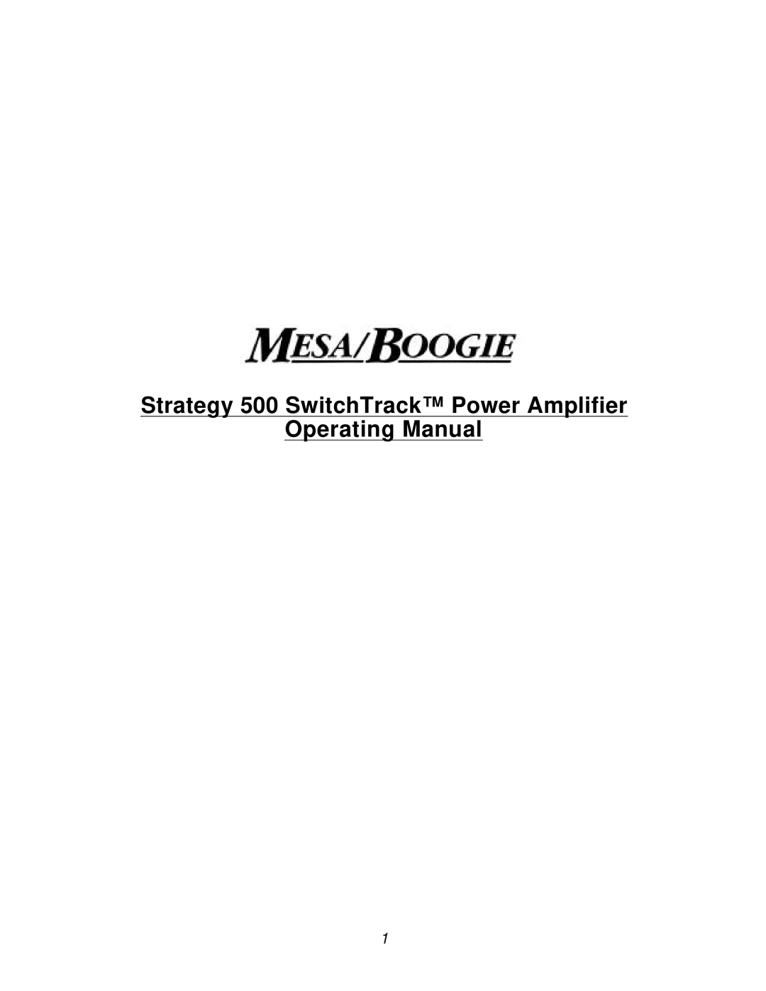 Mesa/Boogie manual Strategy 500 SwitchTrack Power Amplifier Operating Manual 