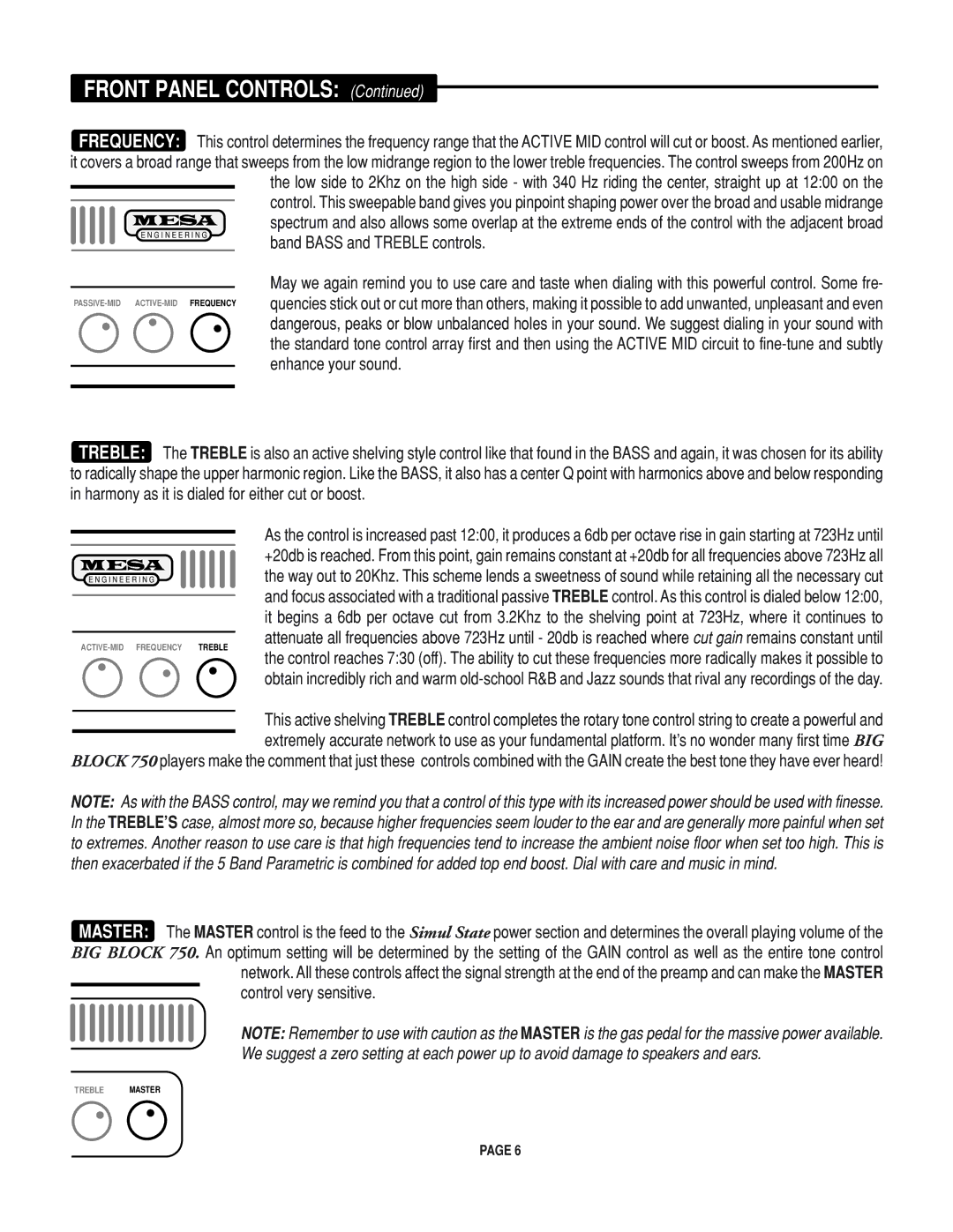 Mesa/Boogie Big Block 750 owner manual Enhance your sound, Control very sensitive 