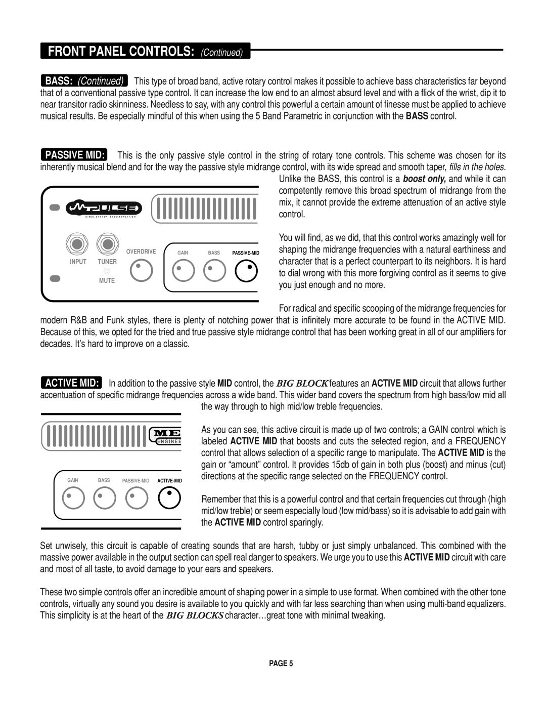 Mesa/Boogie Big Block 750 owner manual FRONT PANEL CONTROLS Continued, you just enough and no more, control 