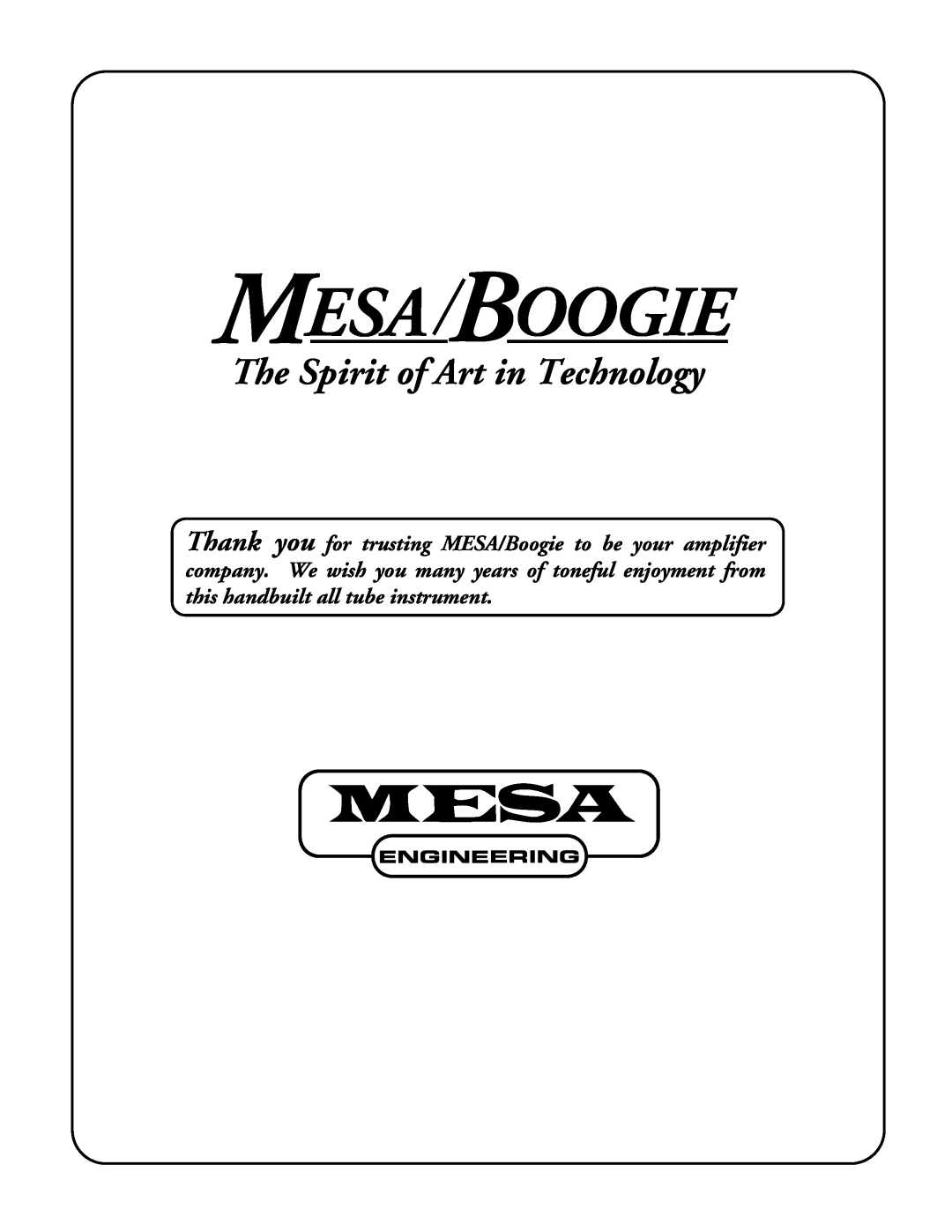 Mesa/Boogie F-30, F-50, F-100 owner manual Mesa Boogie, The Spirit of Art in Technology 