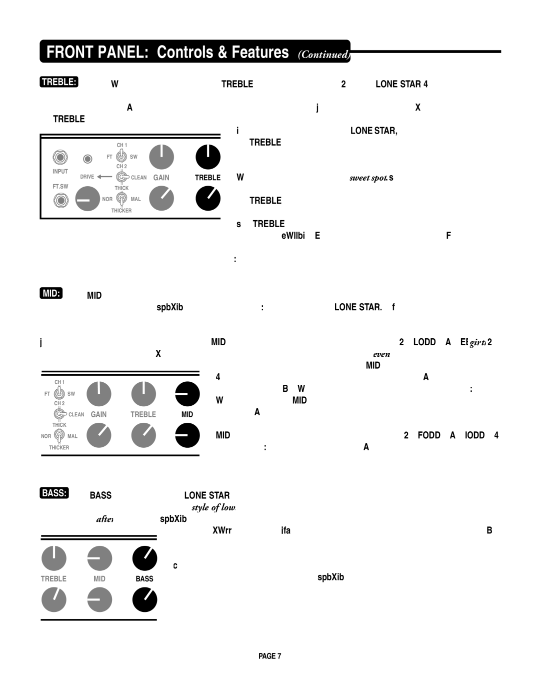 Mesa/Boogie LoneStar Amplifier Is still passed on to the Middle and Bass controls, Become dominant, For further tweaking 