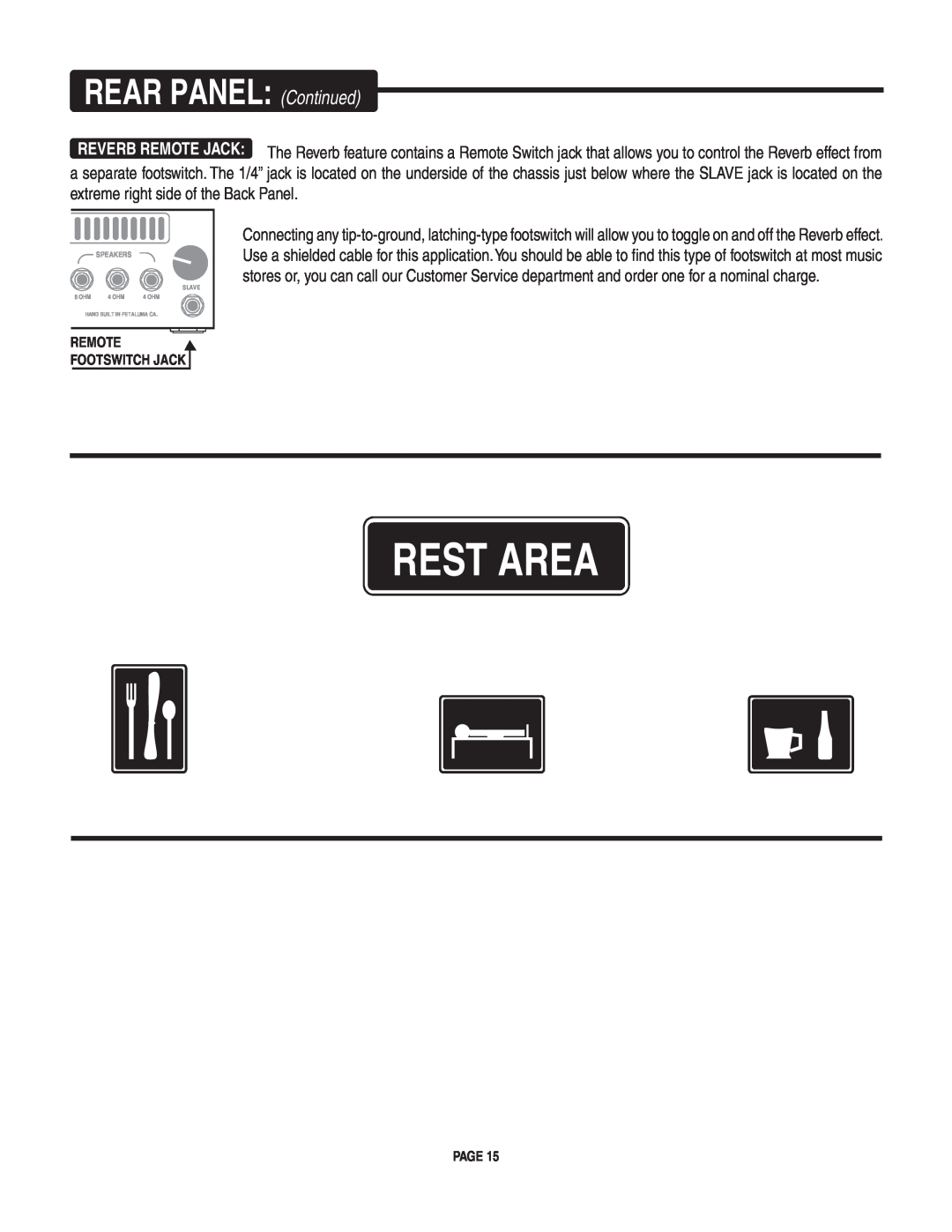 Mesa/Boogie LoneStar Amplifier owner manual Rest Area, REAR PANEL Continued, Remote Footswitch Jack, Page 