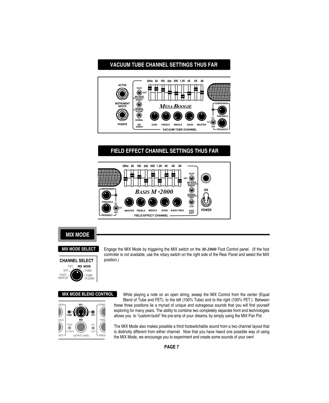 Mesa/Boogie M 2000 owner manual Field Effect Channel Settings Thus FAR, MIX Mode, Vacuum Tube Channel Settings Thus FAR 