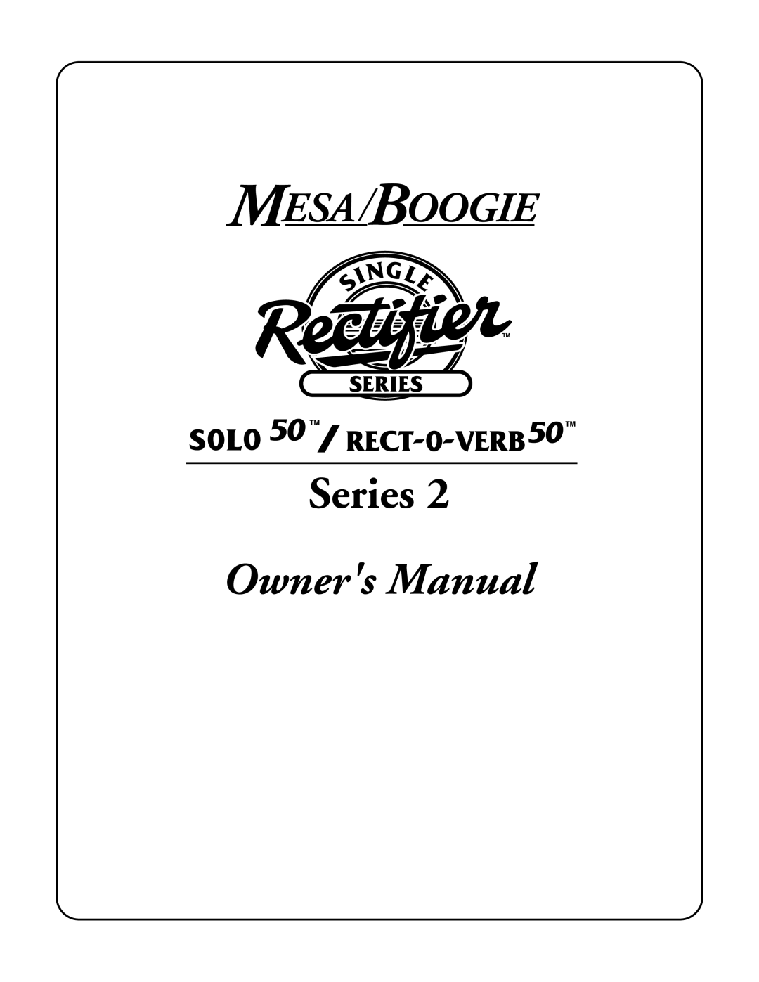 Mesa/Boogie pmn owner manual Series 