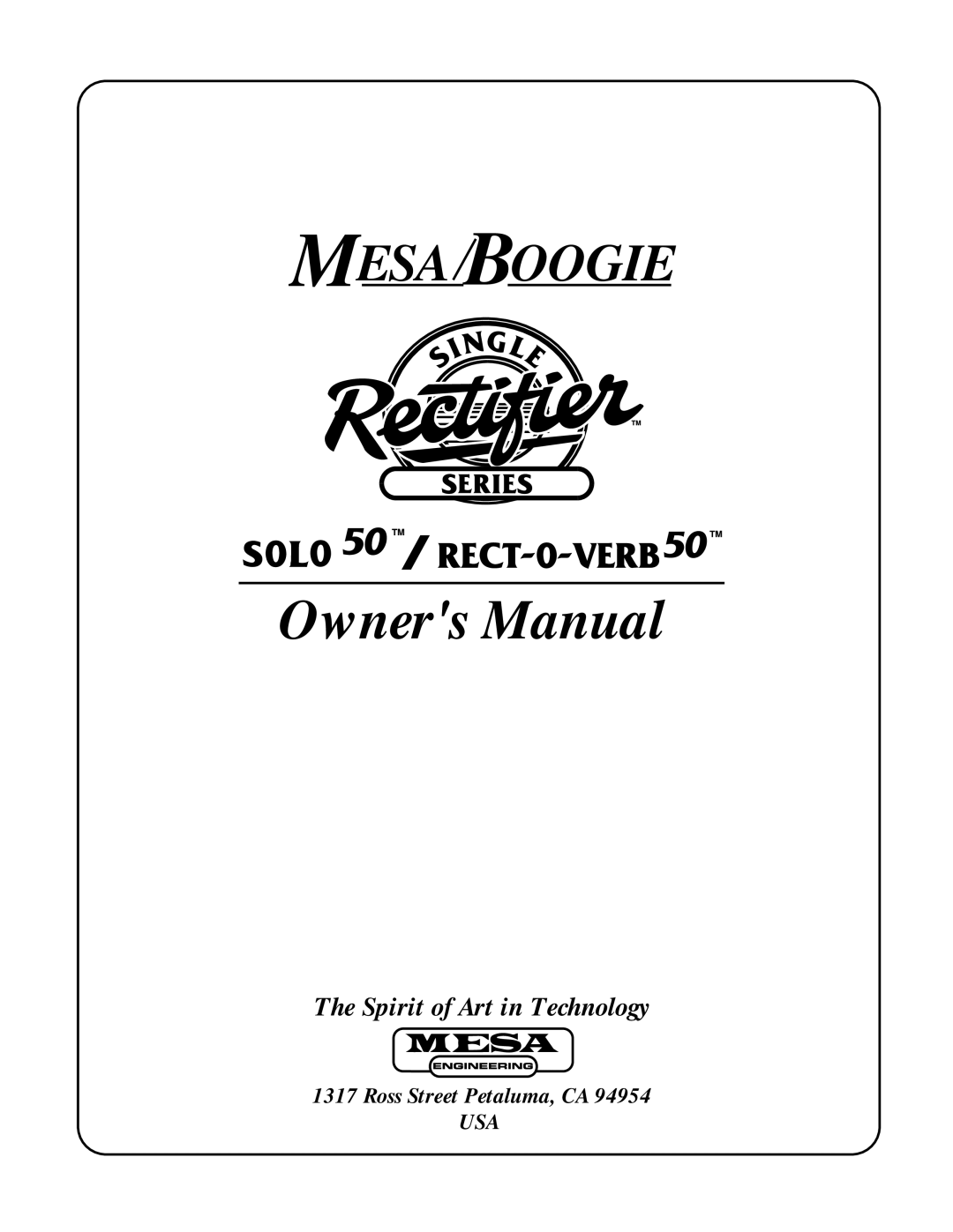 Mesa/Boogie RECT-O-VERB 50, SOLO 50 owner manual Mesa Boogie 