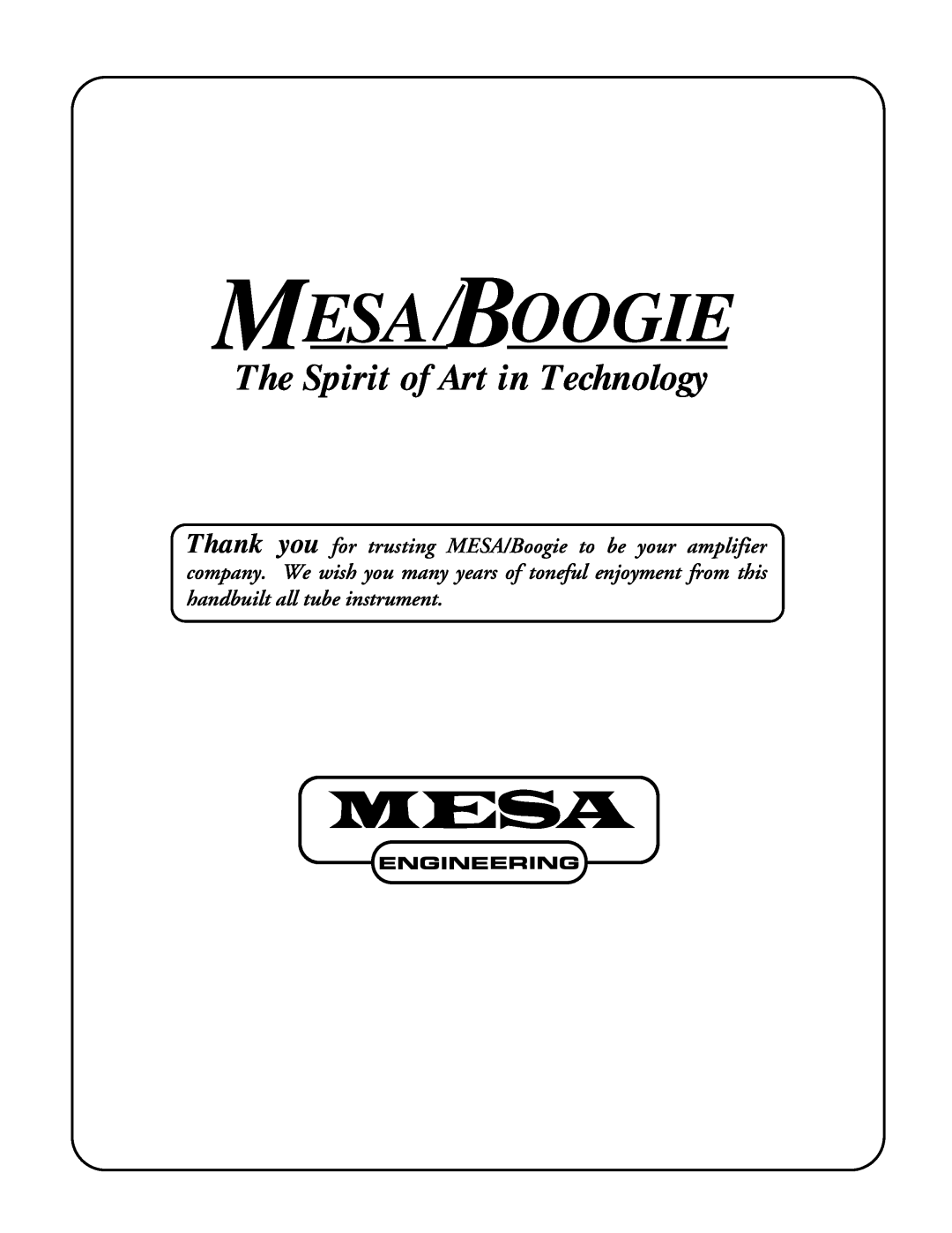 Mesa/Boogie RECT-O-VERB 50, SOLO 50 owner manual Mesa Boogie, The Spirit of Art in Technology 