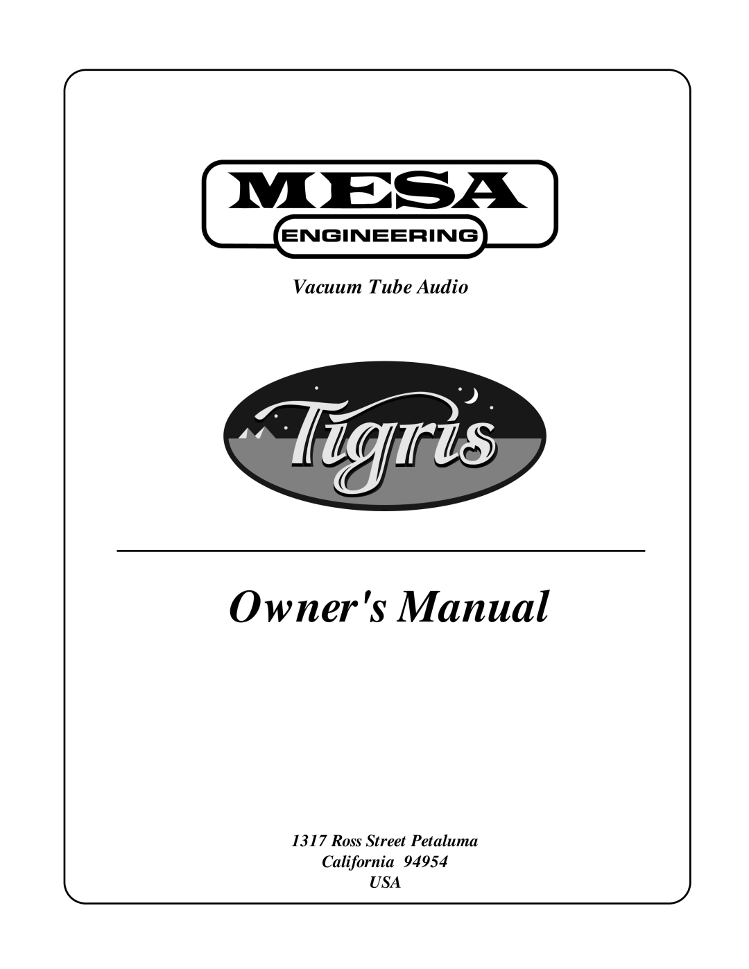 Mesa/Boogie Vacuum Tube Audio owner manual 