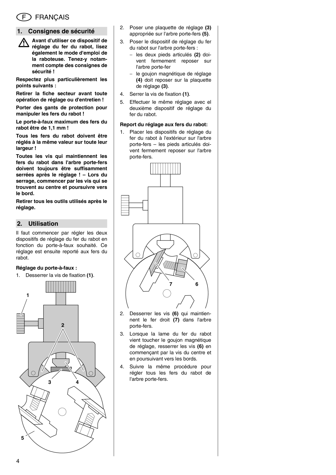 Metabo 091 101 6397 manual Français, Consignes de sécurité, Utilisation, Réglage du porte-à-faux 