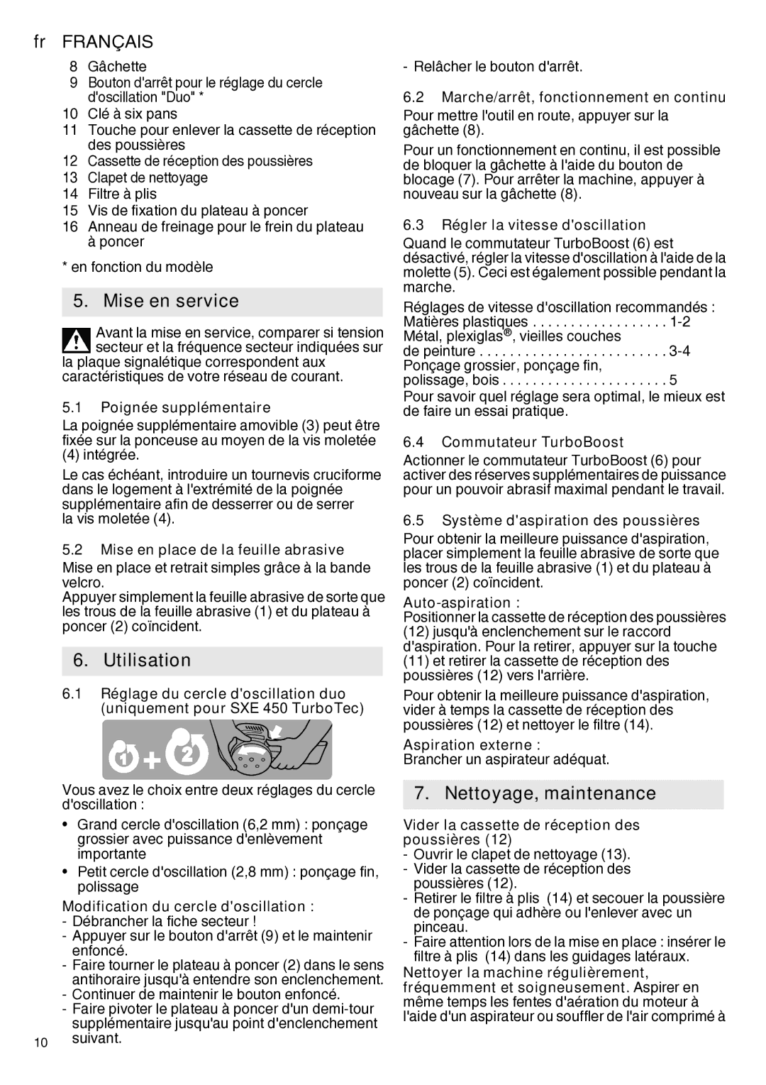 Metabo 600129420, 600458420 operating instructions Mise en service, Utilisation, Nettoyage, maintenance 