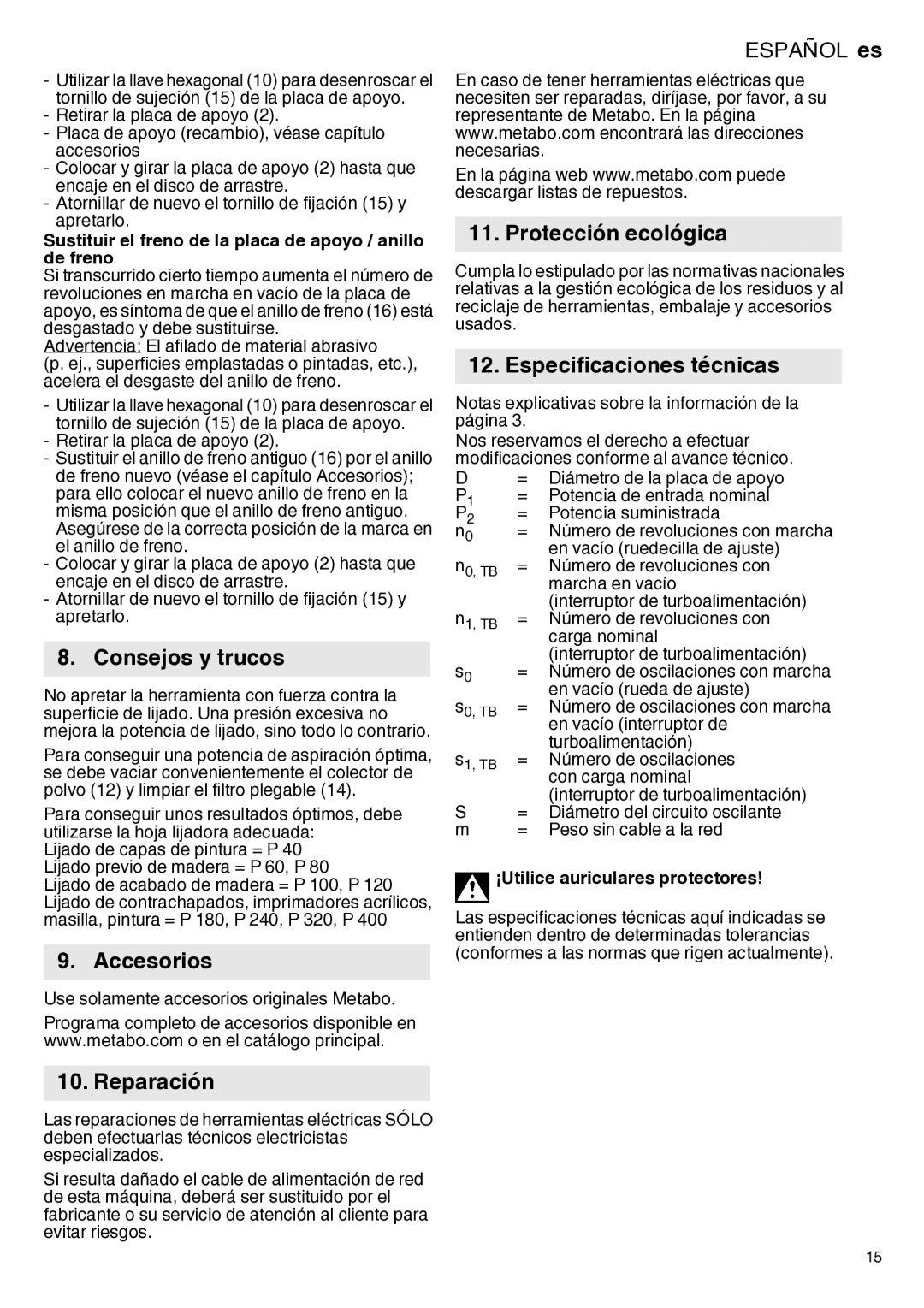 Metabo 600458420, 600129420 Consejos y trucos, Accesorios Reparación, Protección ecológica, Especificaciones técnicas 