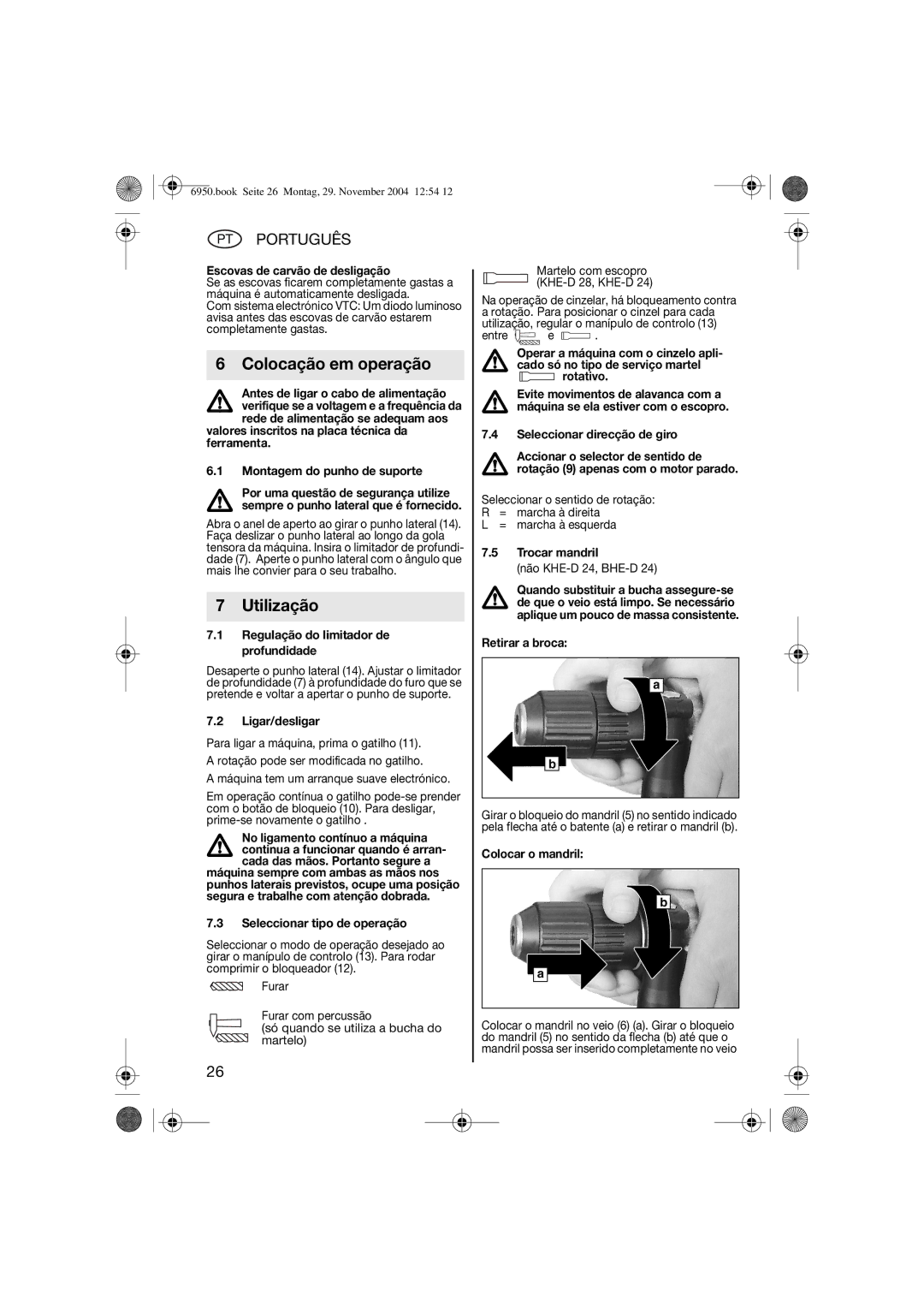 Metabo 600224420 operating instructions Colocação em operação, Utilização 