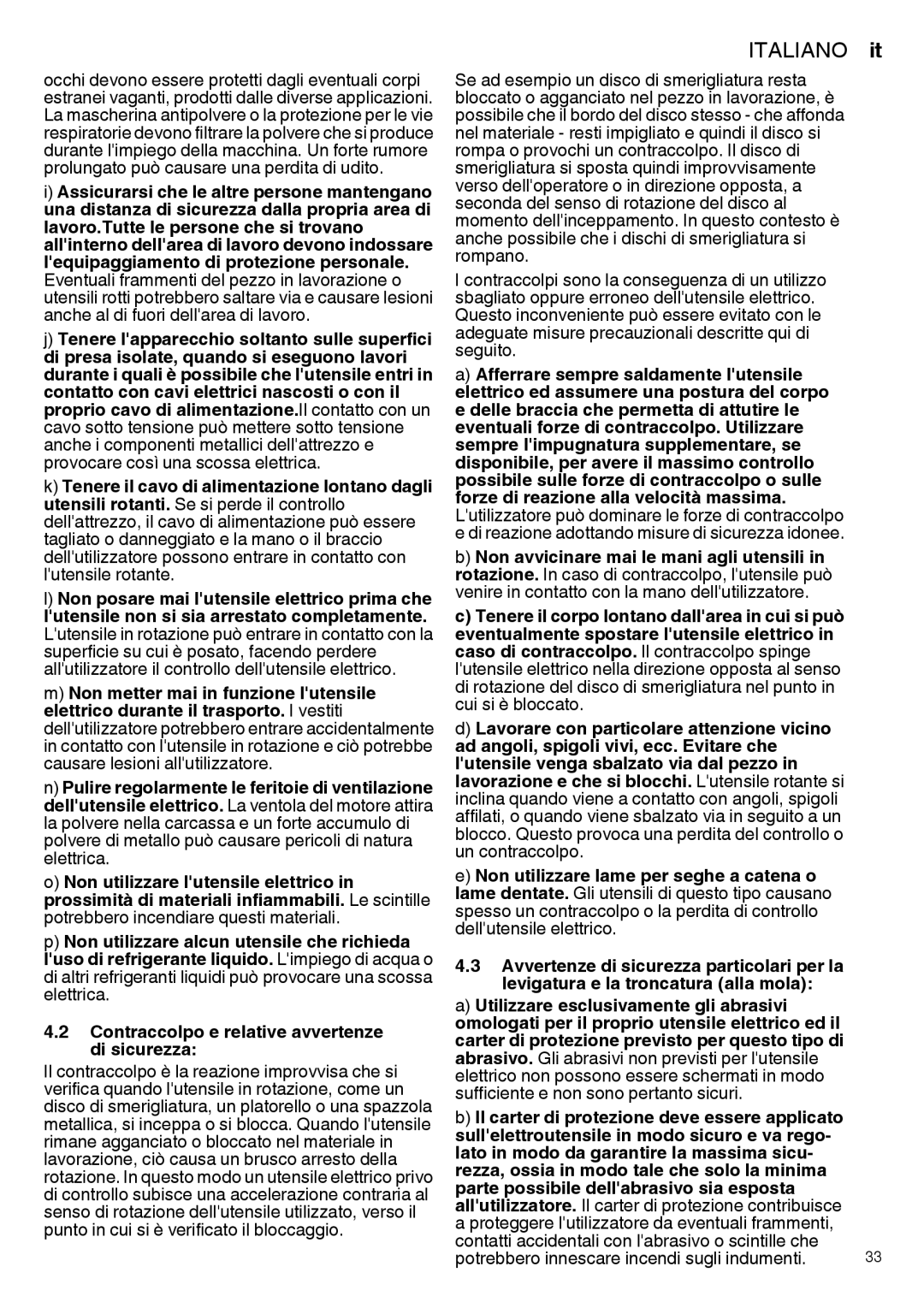 Metabo 600280420, 600292420 Italiano it, Utilizzare esclusivamente gli abrasivi, Lato in modo da garantire la massima sicu 